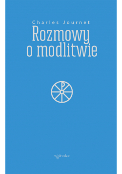 Rozmowy o modlitwie