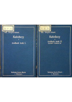 Szczegółowo rozwinięte katechezy II Tomy 1909 r