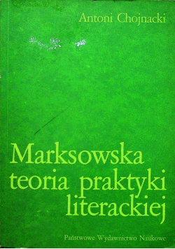 Marksowska teoria praktyki literackiej