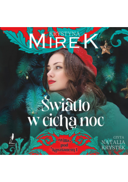 Światło w cichą noc