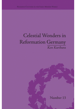 Celestial Wonders in Reformation Germany