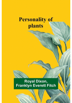 Personality of plants