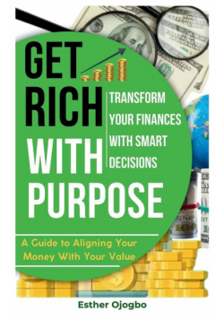 Get Rich with Purpose