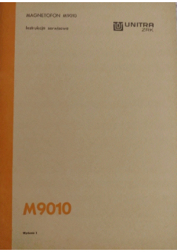 Magnetofon M9010 Instrukcja serwisowa