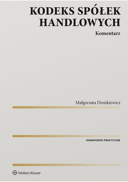 Kodeks spółek handlowych Komentarz w.1/2020