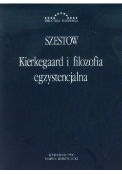 Kierkegaard i filozofia egzystencjalna