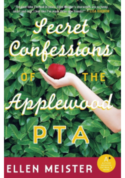 Secret Confessions of the Applewood PTA