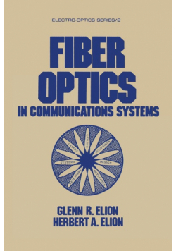 Fiber Optics in Communications Systems