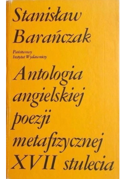 Antologia angielskiej  poezji metafizycznej XVII stulecia