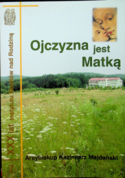 Ojczyzna jest matką