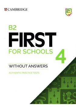 B2 First for Schools 4 Authentic practice tests