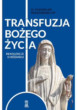 Transfuzja Bożego życia
