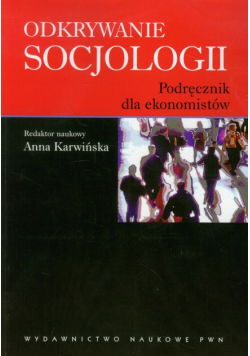 Odkrywanie socjologii Podręcznik dla ekonomistów