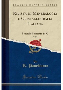 Rivista di Mineralogia e Cristallografia Italiana  Vol  8 reprint 1890 r