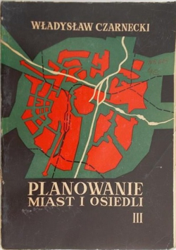 Planowanie miast i osiedli Tom III