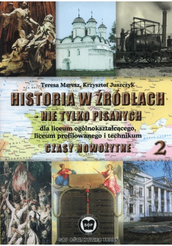 Historia w źródłach nie tylko pisanych Czasy nowożytne