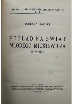 Pogląd na  świat młodego Mickiewicza 1925 r.
