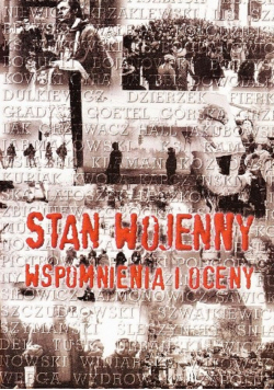 Stan wojenny. Wspomnienia i oceny