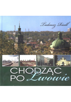 Chodząc po Lwowie