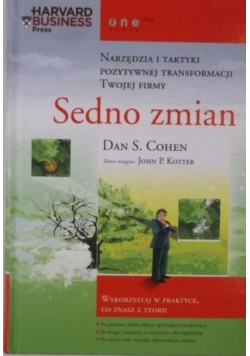 Sedno zmian Narzędzia i taktyki pozytywnej transformacji Twojej firmy