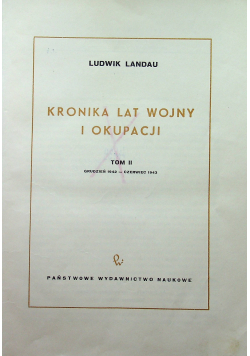 Kronika lat wojny i okupacji tom 2