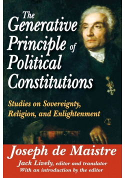 The Generative Principle of Political Constitutions