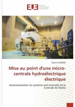 Mise au point d'une micro-centrale hydroélectrique électrique