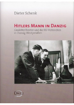 Hitlers Mann in Danzig