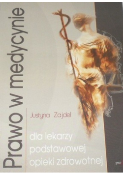 Prawo w medycynie dla lekarzy podstawowej opieki zdrowotnej
