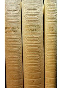Historia Polski Tom od 1 do 3