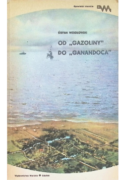 Od Gazoliny do Ganandoca