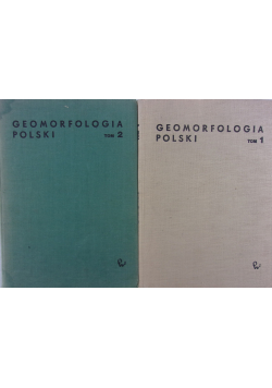 Geomorfologia Polski Tom I i II