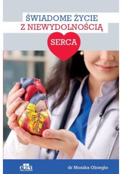 Świadome życie z niewydolnością serca