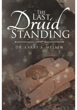 The Last Druid Standing
