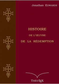 Histoire de l'oeuvre de la Rédemption