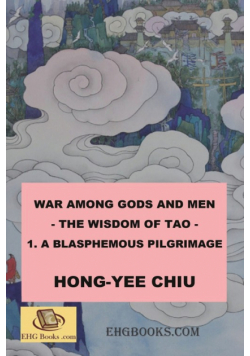 War among Gods and Men - 1. A Blasphemous Pilgrimage