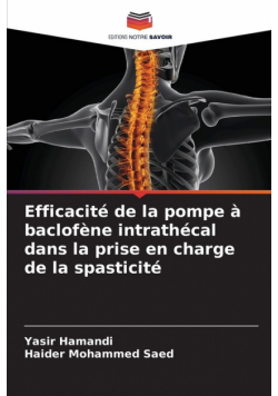 Efficacité de la pompe à baclofène intrathécal dans la prise en charge de la spasticité