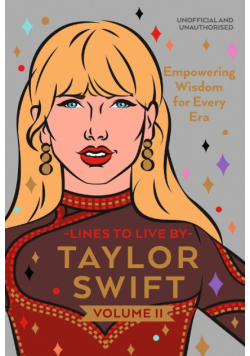 Taylor Swift Lines to Live By Volume II