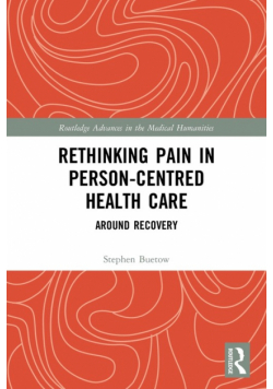 Rethinking Pain in Person-Centred Health Care