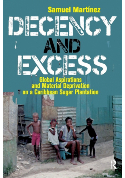 Decency and Excess