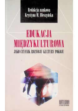 Edukacja międzykulturowa jako czynnik rozwoju kultury