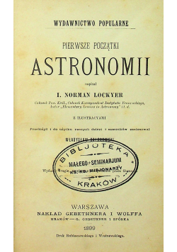 Pierwsze początki astronomii 1899r.