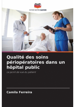 Qualité des soins périopératoires dans un hôpital public