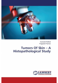 Tumors of Skin - A Histopathological Study