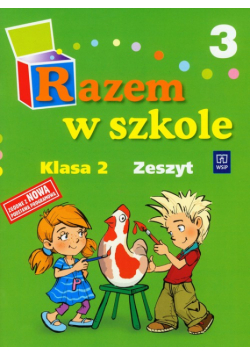 Razem w szkole 2 Zeszyt 3
