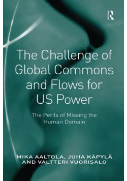 The Challenge of Global Commons and Flows for US Power