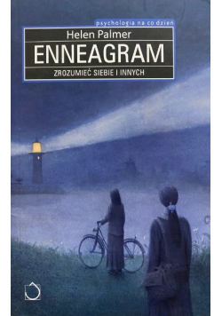 Enneagram Zrozumieć siebie i innych