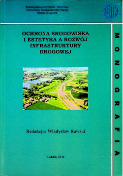 Ochrona środowiska i estetyka a rozwój infrastruktury drogowej