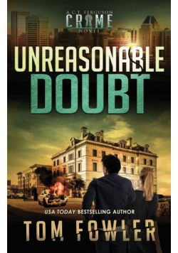 Unreasonable Doubt