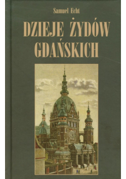Dzieje Żydów Gdańskich
